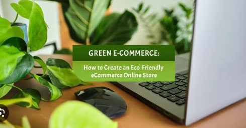 How to Create an Eco Friendly Website